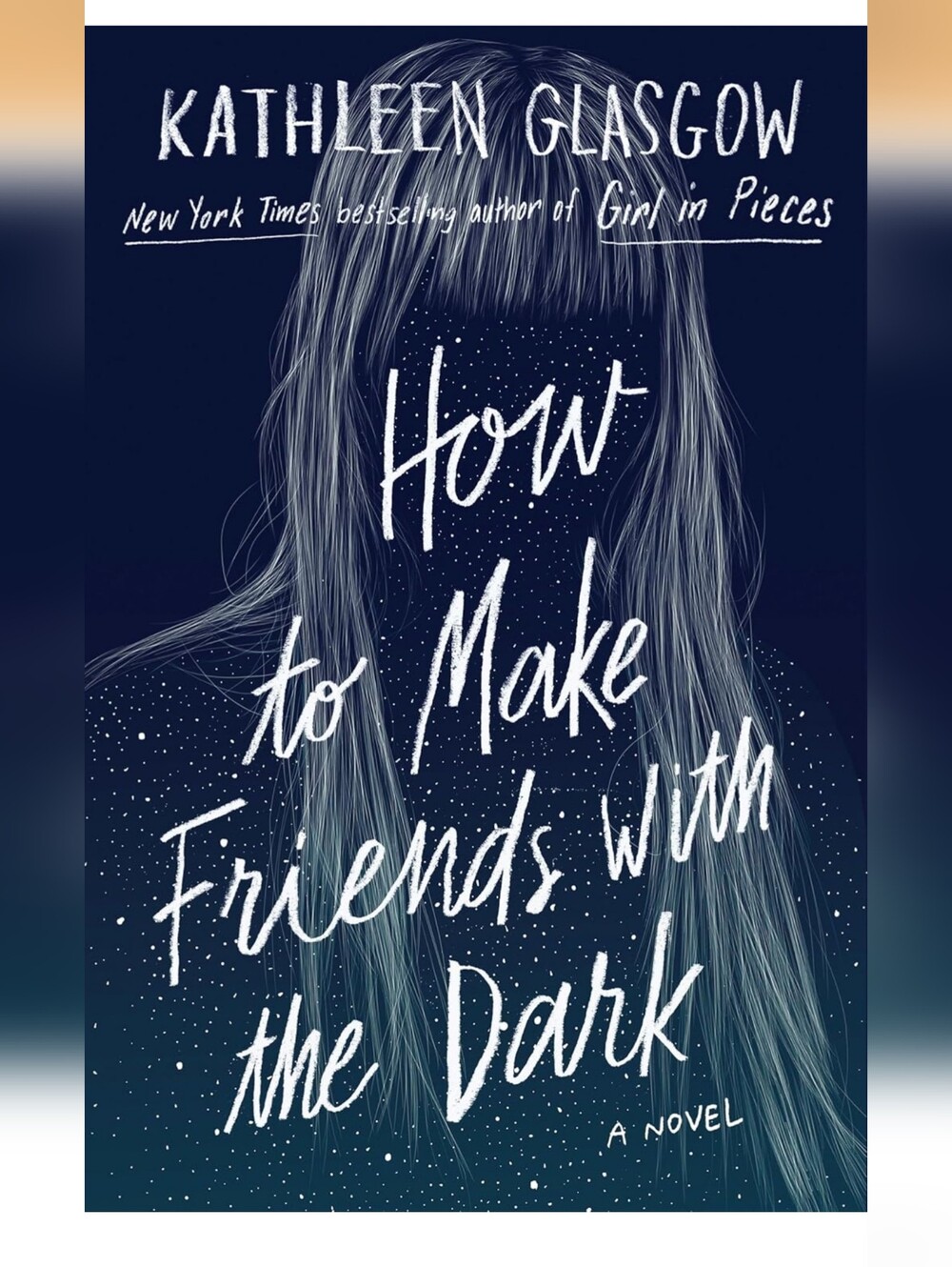 How to Make Friends with the Dark by Kathleen Glasgow - Dark Blue Cover